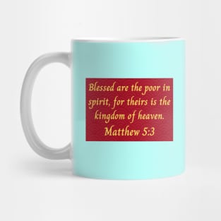 Bible Verse Matthew 5:3 Mug